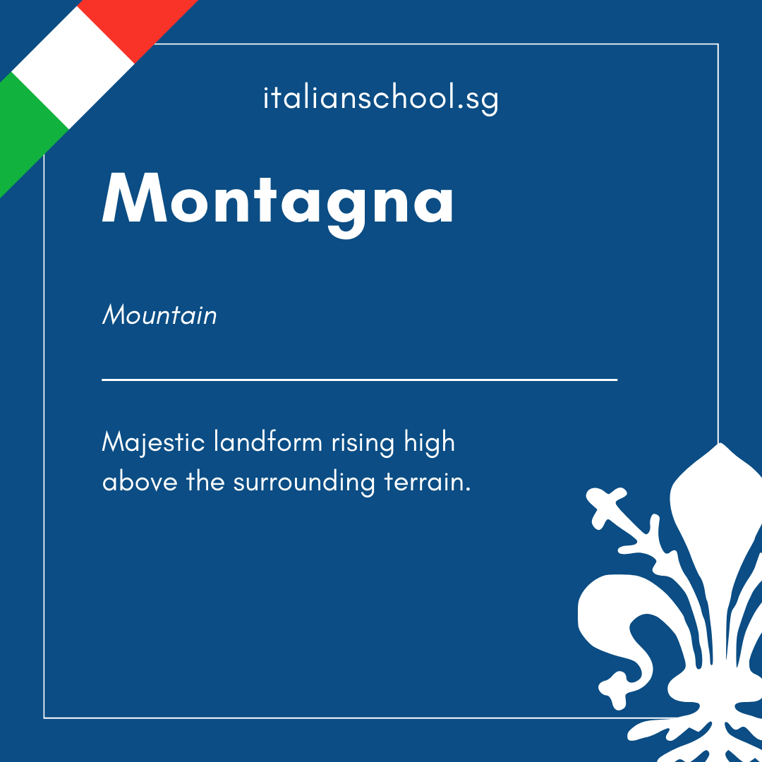Italian Word of the Day! - Montagna