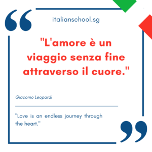 Italian quotes about love – “L’amore è un viaggio senza fine attraverso il cuore.”