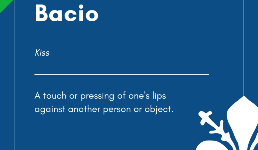 Italian Word of the Day! – Bacio