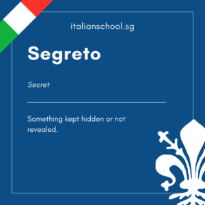 Italian Word of the Day! – Segreto