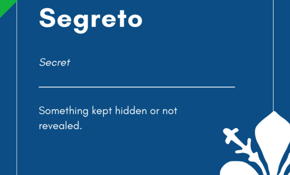 Italian Word of the Day! – Segreto