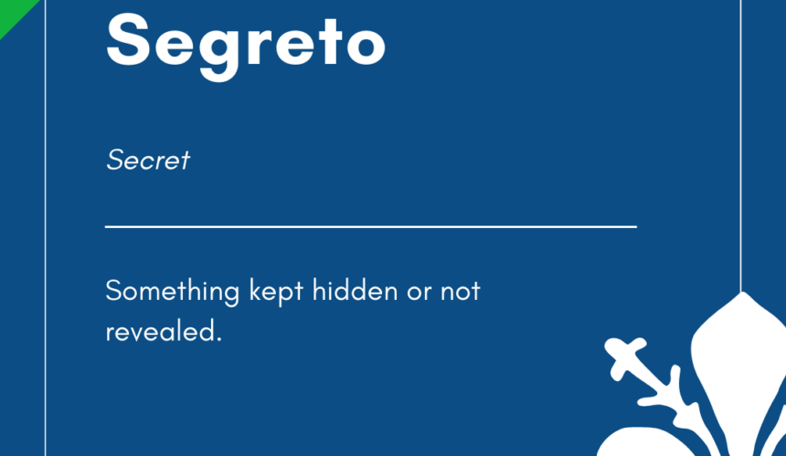 Italian Word of the Day! – Segreto