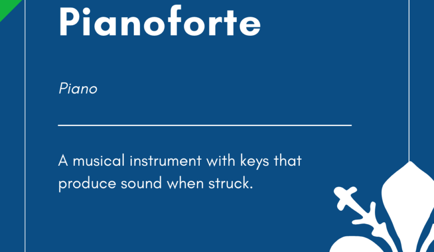 Italian Word of the Day! – Pianoforte